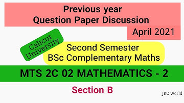 Second Sem Complementary maths previous question paper / Section B/Calicut University/@jkcworld1
