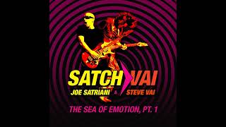 Joe Satriani, Steve Vai - Satch/Vai: The Sea of Emotion, Pt. 1