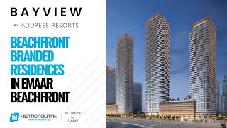 Emaar Beachfront Bayview by Address Resorts – Tower 2 Launching Soon 🔥