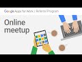 Google Apps Referral Program Online Meetup