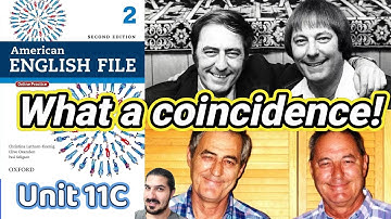 Unit 11C What a Coincidence! | So / Neither + Auxiliary, Sentence Stress – AEF 2nd Edition Book 2