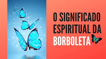 O que significa ser rodeado por uma borboleta?