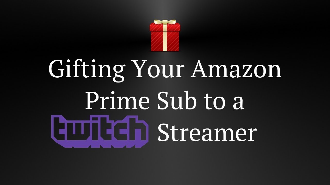 How to Subscribe to a Twitch Streamer Using  Prime — Conor