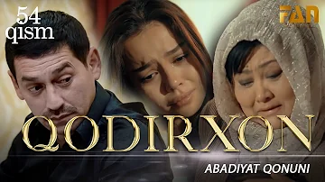 Qodirxon Abadiyаt Qonuni 54 Qism 3 Mavsum Кодирхон абадият конуни 54 кисм 3 мавсум Qodirxon Abadiyаt Qonuni 54 Qism 3 Mavsum Кодирхон абадият конуни 54 кисм 3 мавсум