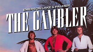 Emerson, Lake & Palmer - The Gambler (Official Audio)