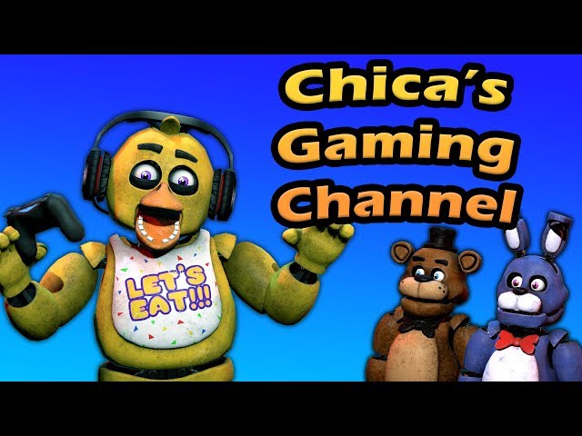 Freddy Fazbear and Friends Chica's Gaming Channel class=