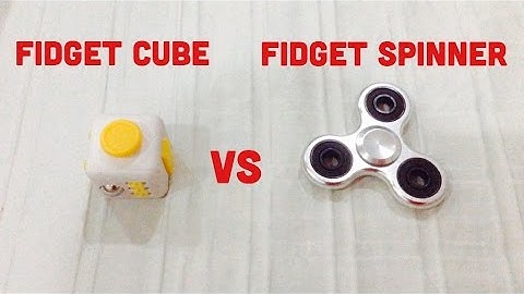 Fidget Cube vs Fidget Spinner (Which one is better?)