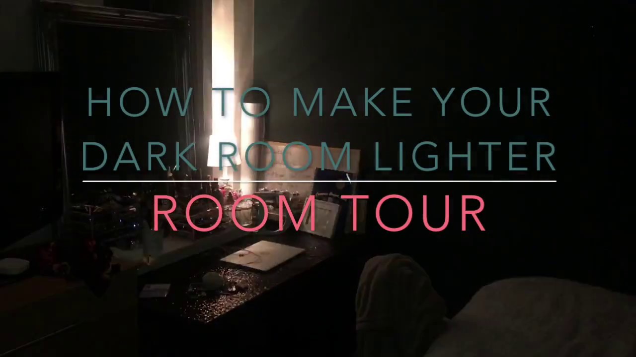 How To Make Your Dark Room Lighter Room Tour Childogod