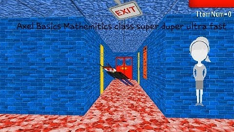 Axel Basics In Mathematics Class Super Duper Ultra Fast
