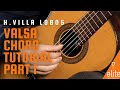 EliteGuitarist.com - Classical Guitar Tutorial for Valsa Choro by Villa Lobos Tutorial Part 1/4