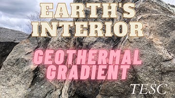 What Is The Earth’s Geothermal Gradient?