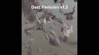 Dust Particles v1.3 #b3d @GlebAlexandrov