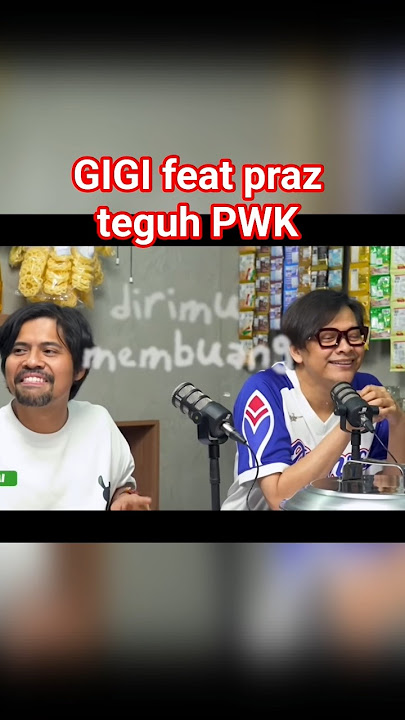 GIGI - Andai feat praz teguh PWK #shortvideo #music #podcast #gigi #pwk #prazteguh