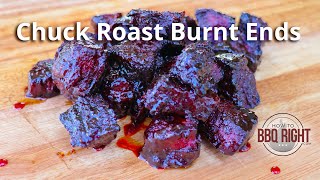 Chuck Roast Burnt Ends