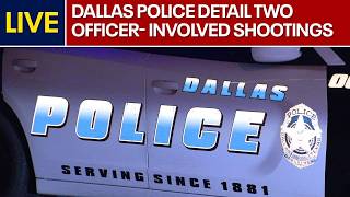 🔴LIVE: Dallas Police Aug. 6 & Aug. 7 OIS presser
