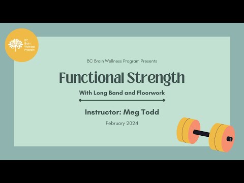 Functional Strength - With Long Band and Floorwork (February 2024)