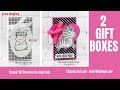 2 Gift Boxes