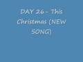 Day 26 this christmas new song