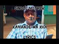 SINGLE MOTHER BY KAMANDE WA KIOI LYRICS