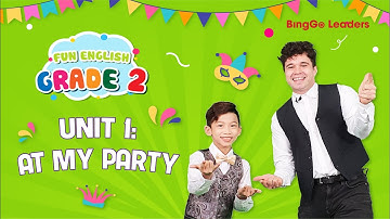 Học Tiếng Anh Lớp 2 Unit 1 Global success: At My Party - Ôn tập Tiếng Anh với BingGo Leaders