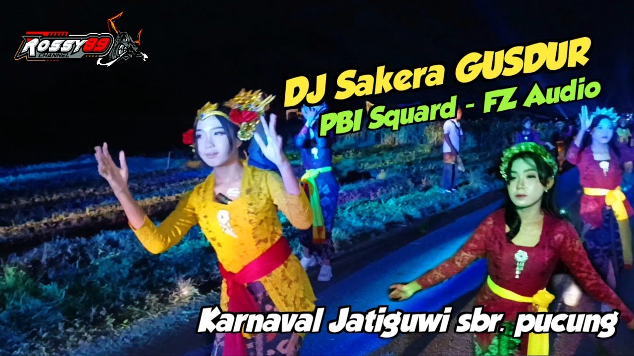 FZ Audio joget sakera gusdur pendekar rakyat karnaval jatiguwi