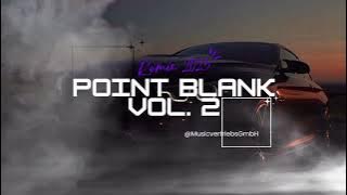 DJ POINT BLANK, VOL. 2 (MENGKANE) TERBARU ✅ VIRAL TIK TOK REMIX 2025 🔥
