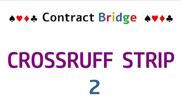 Contract Bridge   CROSSRUFF  STRIP 2