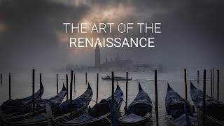 Venice &amp; Florence - The Art of the Renaissance