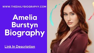 Amelia Burstyn Wikipedia, Biography, Age, Height, Dating, Net Worth, Filmography & More