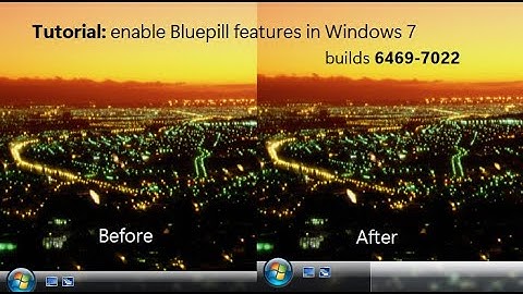 How to: Enable/Disable Bluepill/Redpill features in Windows 7 builds 6469-7022
