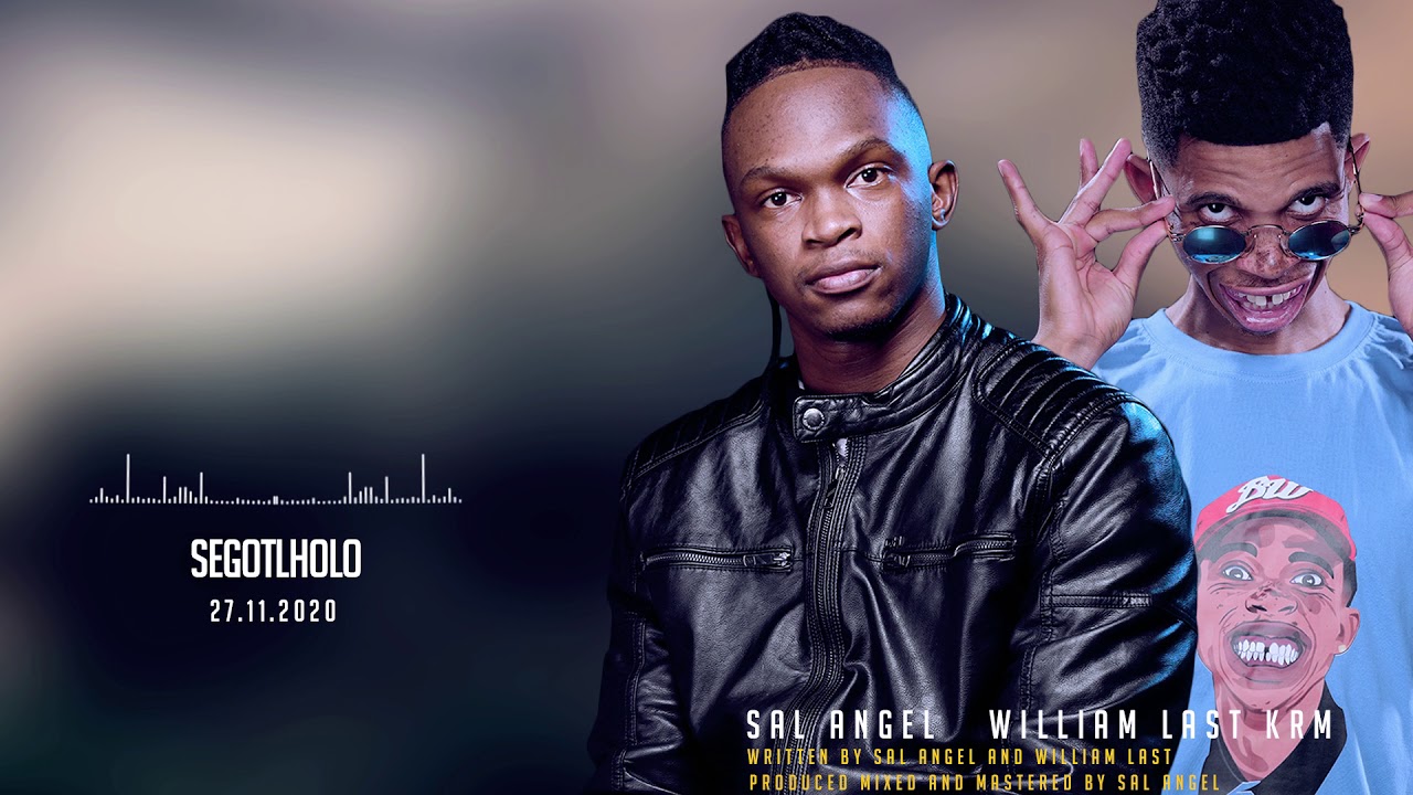 在 YouTube 上观看 Sal AngeL - Segotlholo (feat. William Last KRM)(Official Audio)
