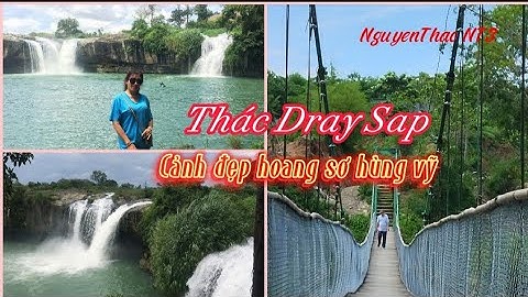 Thác Dray Sap- Cảnh Đẹp Hoang Sơ Hùng Vỹ// Dray Sap Waterfall- Natural Beautiful Wild and Grandiose