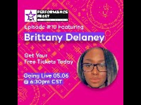 Performance Feast Episode #10: Brittany Delaney