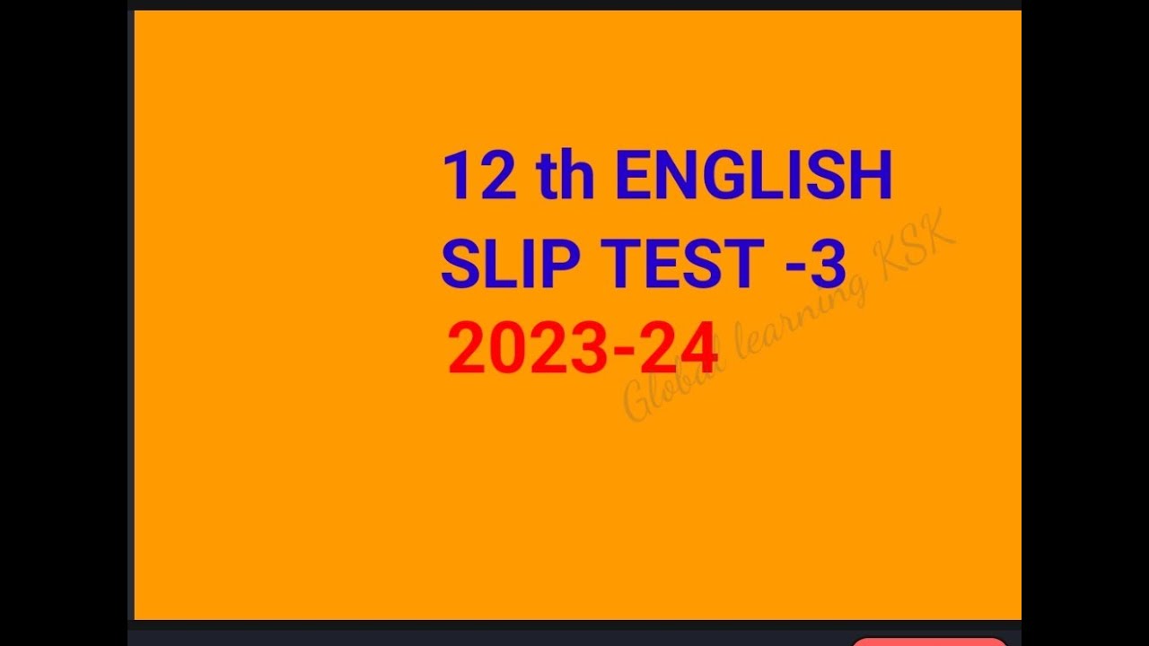 12 th English slip test 3 202324 YouTube