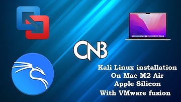 How to Install Kali linux 2022.3 on Mac M2 Air | Apple Silicon | With VMware Fusion #kalilinux #cn3