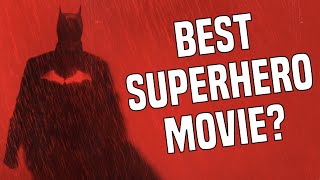 The Batman REVIEW - Best Superhero Movie Ever?