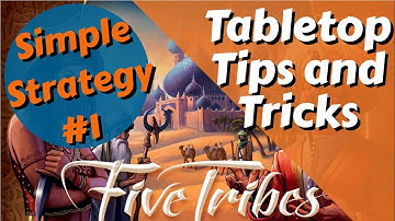 How to Win at Five Tribes Every Time! | Simple Strategy #1