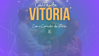 Culto da Vitória - 20/02/2024