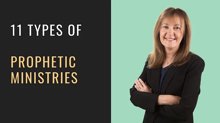 11 Types of Prophetic Ministry - Helen Calder