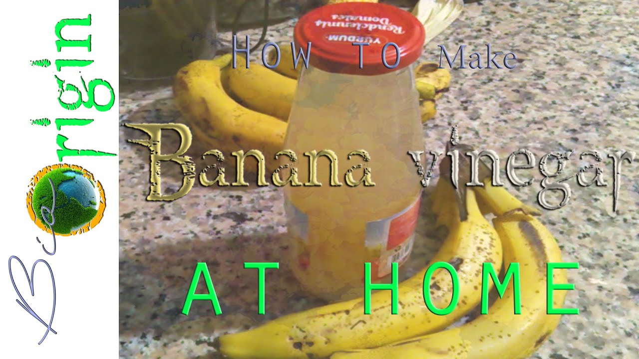 How to make Banana Vinegar at home (from banana peels) YouTube