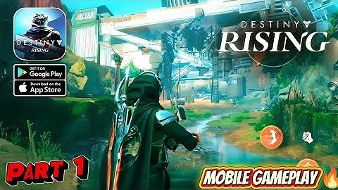 Destiny: Rising Gameplay Walkthrough Part 1 (iOS, Android)