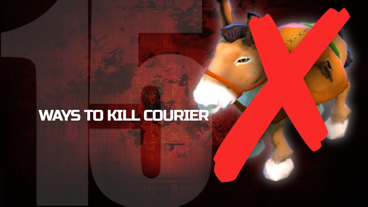 15 Ways to kill the Courier - Dota 2