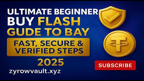 Ultimate Beginner Guide to Buy Flash USDT — Fast, Secure & Verified Steps 2025