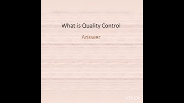 What is quality control