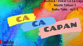 Audio 6 : Vokal Ca Ca Capan | Muzik Tahun 1