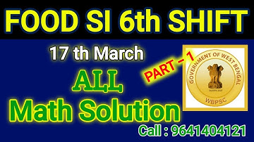 6th shift WBPSC FOOD SI ALL MATH SOLUTION | all (complete) math solution | Math Tricks by Hasnat