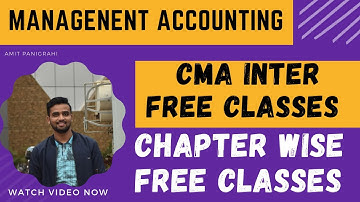 CMA INTER MANAGEMENT ACCOUNTING FREE CLASSES ||MA CHAPTER WISE FREE CLASSES on YouTube ​⁠