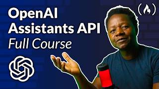 OpenAI Assistants API - Course for Beginners