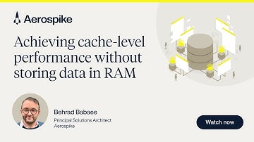 Achieving Cache-Level Performance Without Storing Data in RAM | Aerospike Webinar