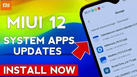 MIUI 12 SYSTEM APP UPDATES|Screen Time Focus Mode Xiaomi Weather Mi Calendar Mi Remote App Update